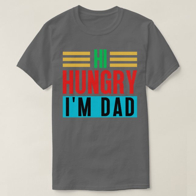 T-shirt Salut Faim Im Papa 42 (Design devant)