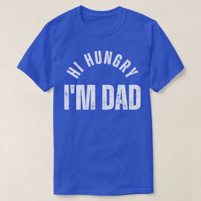 T-shirt Salut Faim Je Suis Papa 12 (Design devant)