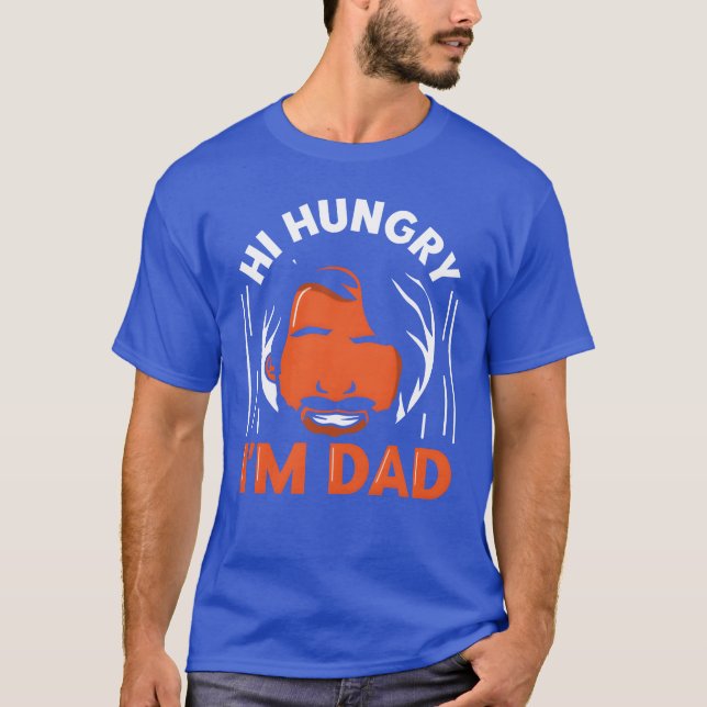 T-shirt Salut faim Je suis papa papa papa papa Fête des pè (Devant)