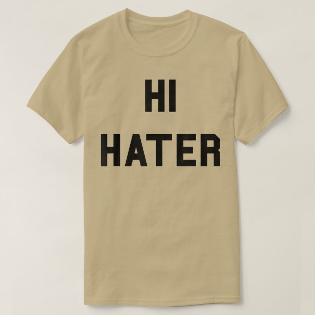 T-shirt Salut Hater Bye    HaterFunny Haters meme  (Design devant)
