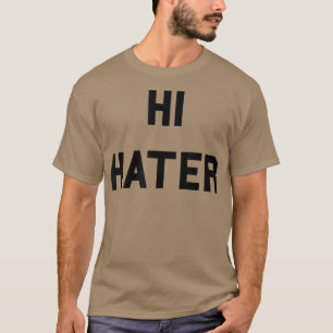 T-shirt Salut Hater Bye    HaterFunny Haters meme