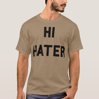 T-shirt Salut Hater Bye HaterFunny Haters meme