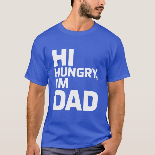 T-shirt Salut, j'ai faim, papa (Devant)