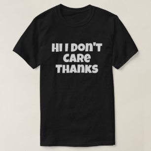 T-shirt Salut Je ne m'en soucie pas Merci Drôle Humour pla