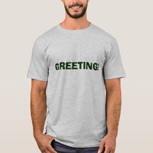T-SHIRT SALUTATION !