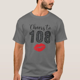 T-shirt Salutations À 108 Ans Lèvres Joyeuses Anniversaire