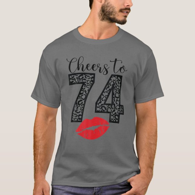 T-shirt Salutations À 74 Ans Lèvres Joyeuses Anniversaire  (Devant)