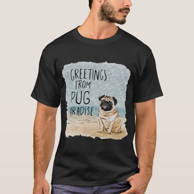 T-shirt Salutations de Pug Paradise (Devant)