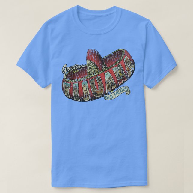 T-shirt Salutations De Tijuana 1889 (Design devant)