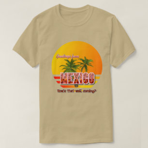 T-shirt Salutations du Mexique