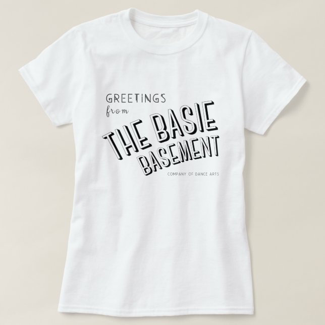 T-shirt Salutations du sous-sol de Basie (Design devant)
