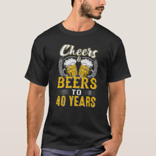 T-shirt Salutations Et Bières À 40 Ans Anniversaire