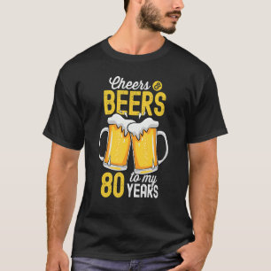 T-shirt Salutations Et Bières À Mes 80 Ans 80e Anniversair