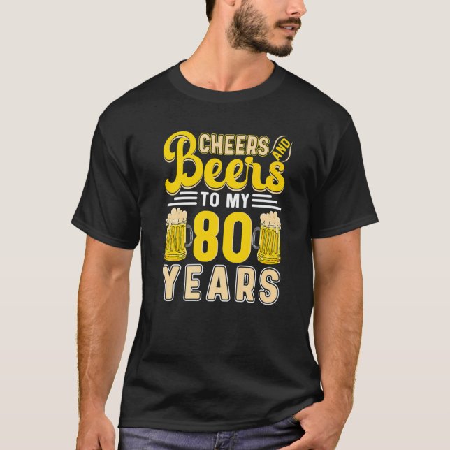 T-shirt Salutations Et Bières À Mes 80 Ans 80ème Anniversa (Devant)