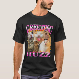 T-shirt Salutations Huzz Drôle Chat Mème Contrefaçon Graph