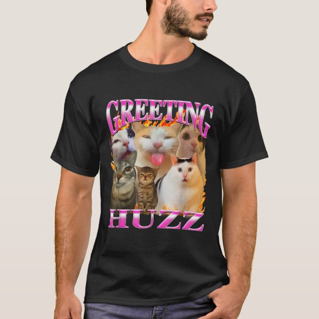 T-shirt Salutations Huzz Drôle Chat Mème Contrefaçon Graph (Devant)