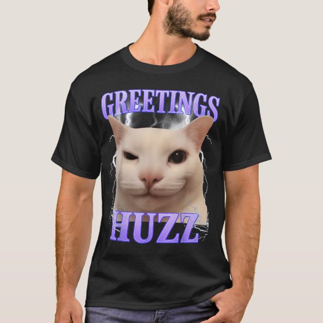 T-shirt Salutations Huzz Drôle Mème de Chat Idiot (Devant)