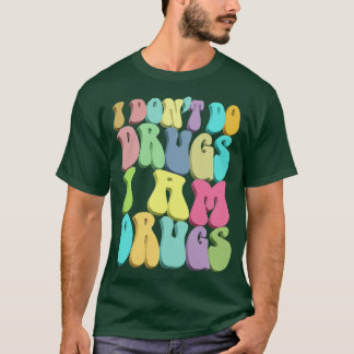 T-shirt Salvador Dali Citation Je ne fais pas de drogues J