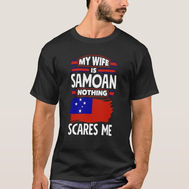 T-shirt Samoa Samoan Samoa Flag My Wife Is Samoan (Devant)