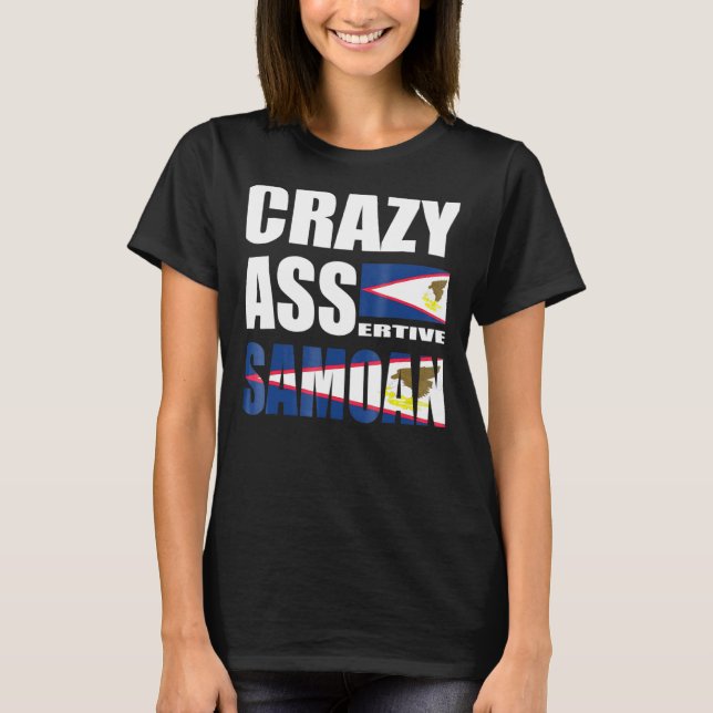 T-shirt Samoan Samoan Culture Crazy Assertive (Devant)