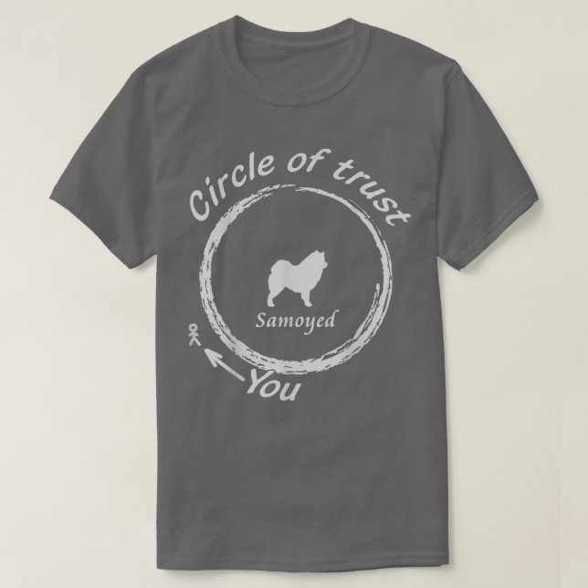 T-shirt Samoyed Cercle de confiance Chien T (Design devant)
