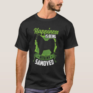 T-shirt Samoyed est heureux Sibérien Samoyed Chig