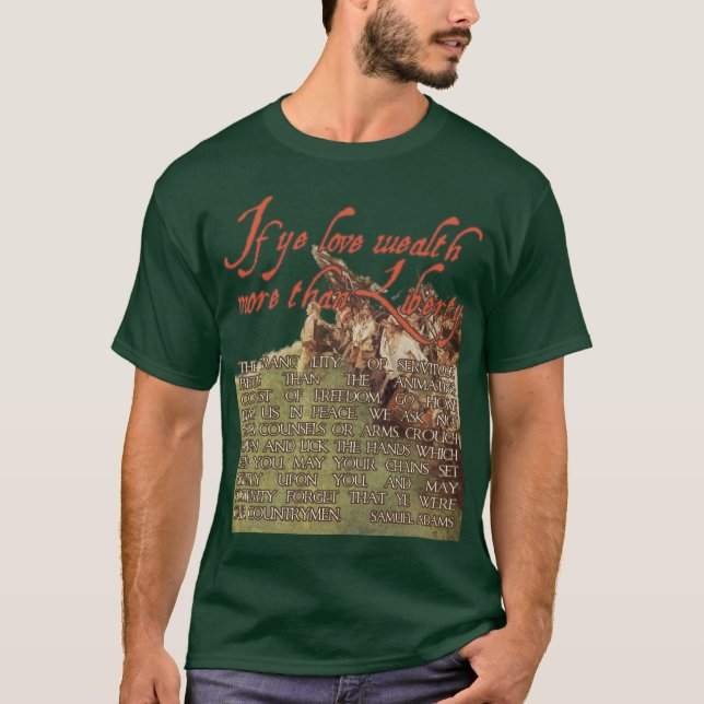 T-shirt Samuel Adams :  Si le YE aiment la richesse (Devant)