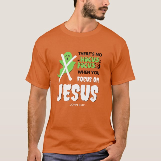 T-shirt S'AMUSER PAS DE HOCUS POCUS Christian Halloween (Devant)
