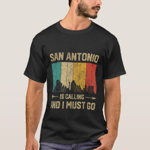 T-shirt san antonio m'appelle et je dois y aller Vintage U