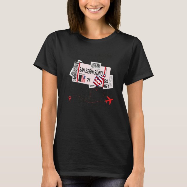 T-shirt San Bernardino Girl  San Bernardino Boarding Pass (Devant)