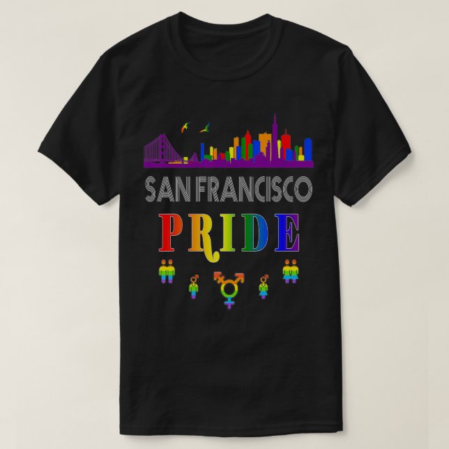 T-shirt San Francisco California LGBTQiA+ Pride Mois Prou (Design devant)