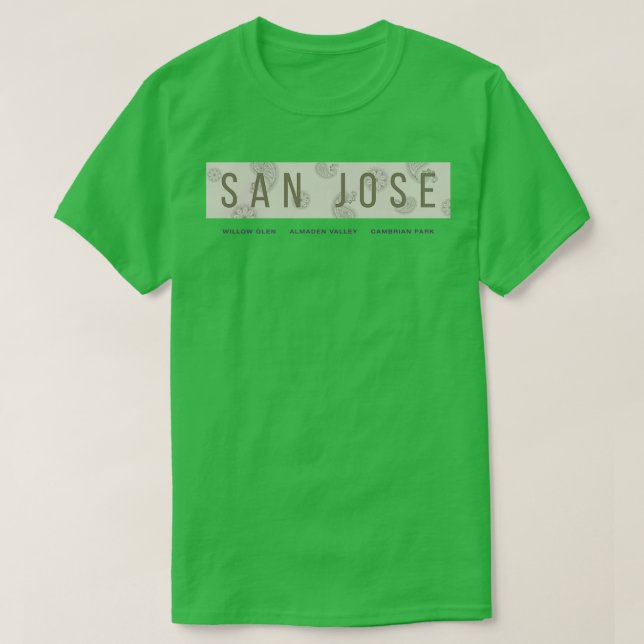 T-shirt SAN JOSE California Willow Glen Almaden Valley Cam (Design devant)