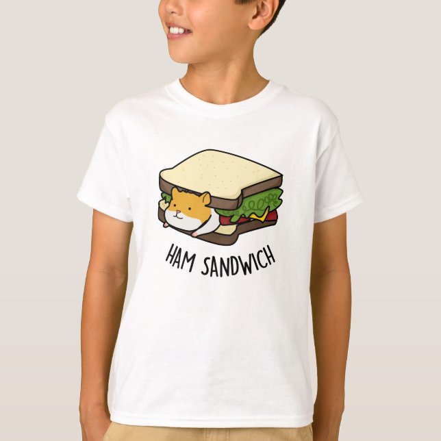 T-shirt Sandwich au jambon Funny Hamster Pun (Devant)