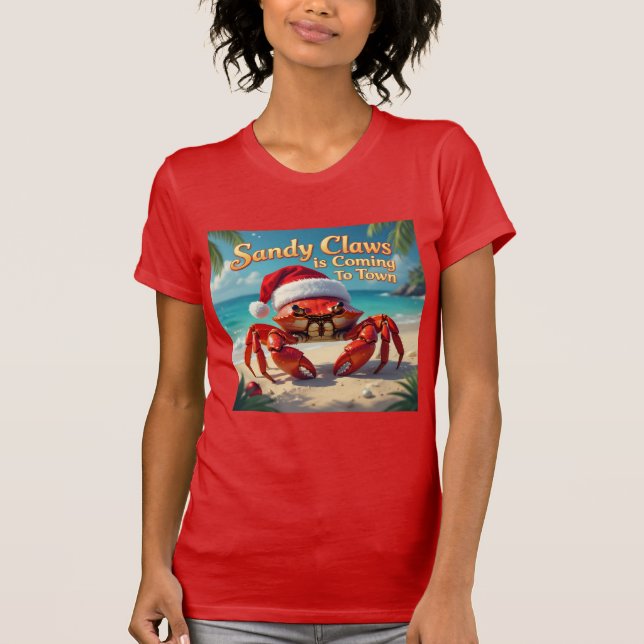T-shirt Sandy claws came to town (Devant)