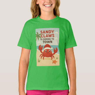 T-shirt Sandy claws coming to town