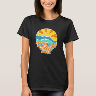 T-shirt Sandy Toes Sun Kissed Nose Beach Bum Été