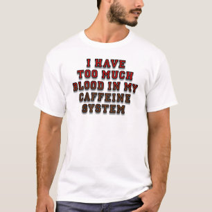 T-shirt Sang Dans Mon Système De Caféine Chemise Drôle