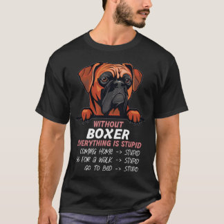 T-shirt Sans Boer tout est stupide ami chien rétro