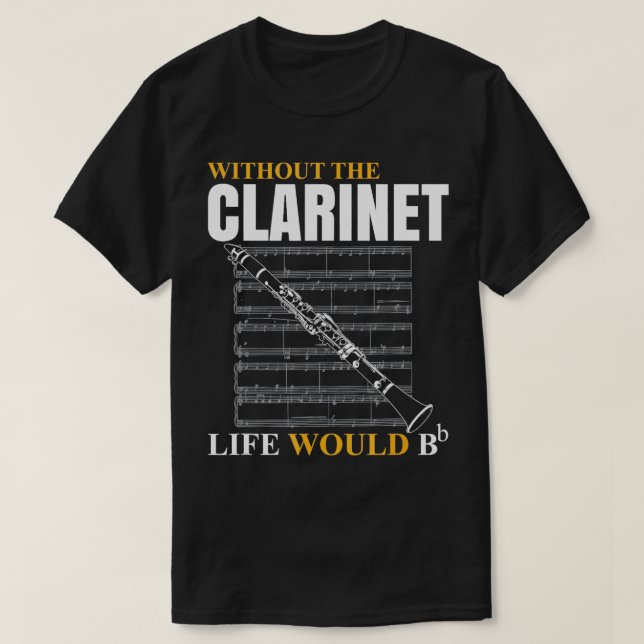T-shirt Sans Clarinet, La Vie Serait Un Clarinettiste Musi (Design devant)
