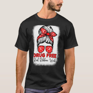 T-shirt Sans drogue Red Ribbon Week Sensibilisation Messy