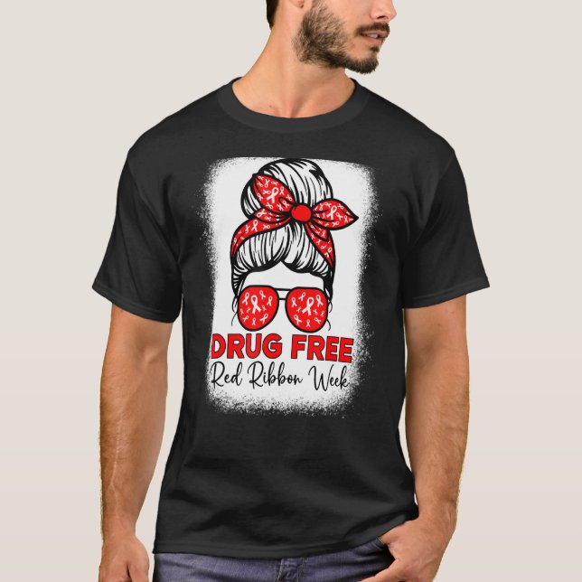 T-shirt Sans drogue Red Ribbon Week Sensibilisation Messy  (Devant)