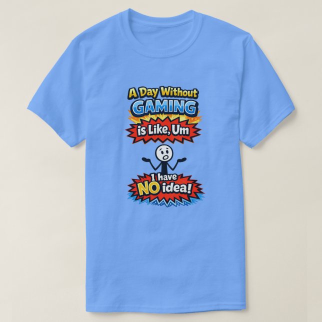 T-shirt Sans jeu vidéo (Design devant)