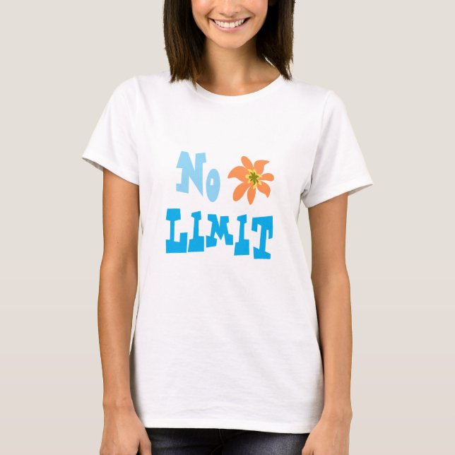 T-Shirt sans limite (Devant)