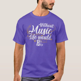 T-shirt Sans musique la vie serait en si bémol II Drôle de