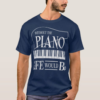 T-shirt Sans Musique La Vie Serait Plat B Plat Piano Amusa