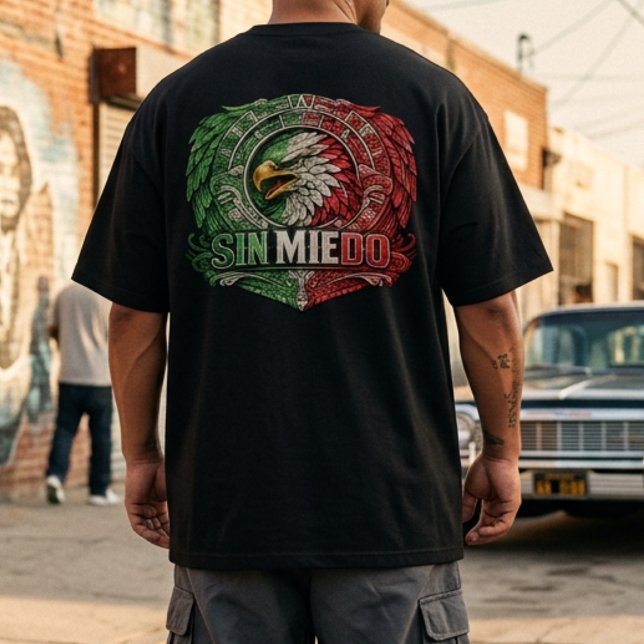 T-shirt Sans Peur Fierté Mexicaine (Sin Miedo Orgullo Mexicano T-Shirt)