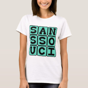 T-shirt Sans Souci, Phrase latine sans inquiétude