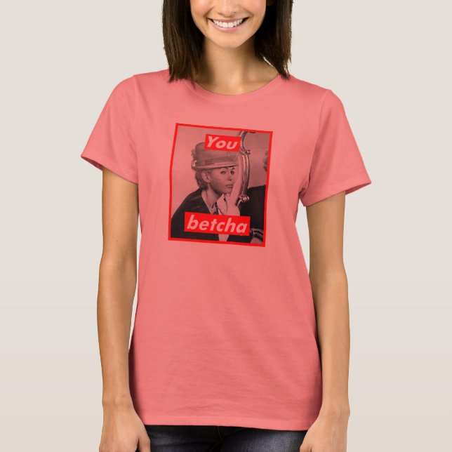 T-shirt Sans titre (Vous Betcha) (Devant)