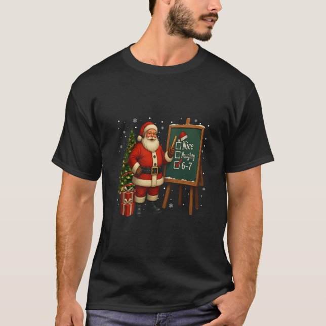 T-shirt Santa 6-7 Mème Nice Naughty 67 Noël Brain Rot (Devant)
