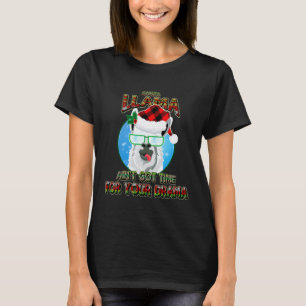 T-shirt Santa Alpaca Lama N'a Pas De Temps Pour Ton Drame